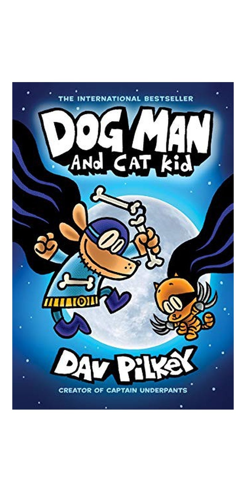 Dog Man #4 | Dog Man and Cat Kid: A Graphic Novel | by Dav Pilkey (Author, Illustrator) | Hardcover - Image 1