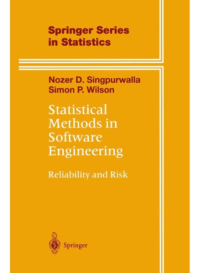 Statistical Methods in Software Engineering: Reliability and Risk