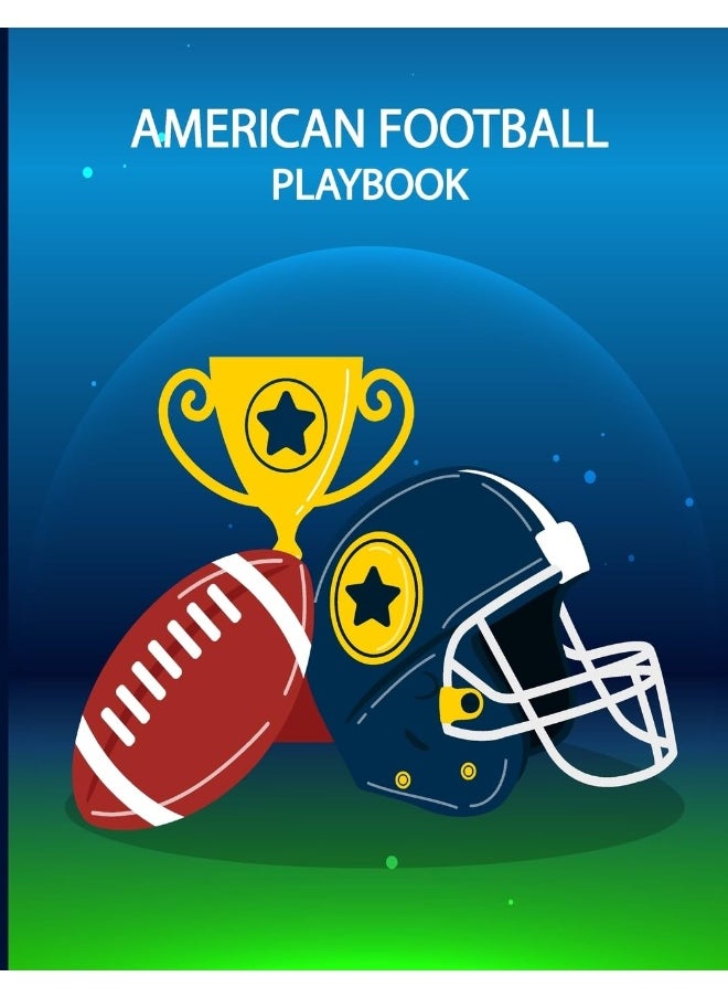 null - American Football Playbook: Build Own Plays, Strategize and Create Winning Game Plans with Field Diagrams Notebook for Drawing Up Plays, Scouting and Creating Drills for Coaches and Players - Image 1