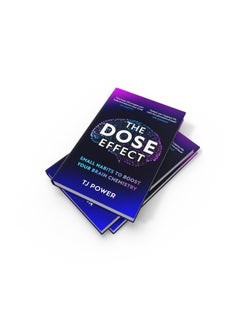 The DOSE Effect: Unlock the secret powers of dopamine, serotonin and more in this neuroscientist’s self-help guide to living a happier life – new for 2025!