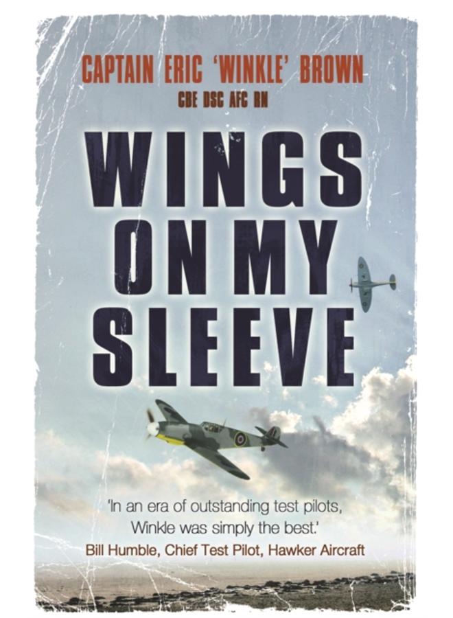 Wings on My Sleeve : The World's Greatest Test Pilot tells his story 