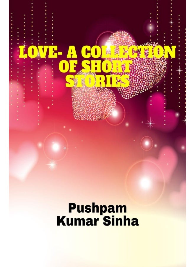 Love- A Collection of Short Stories - Image 1