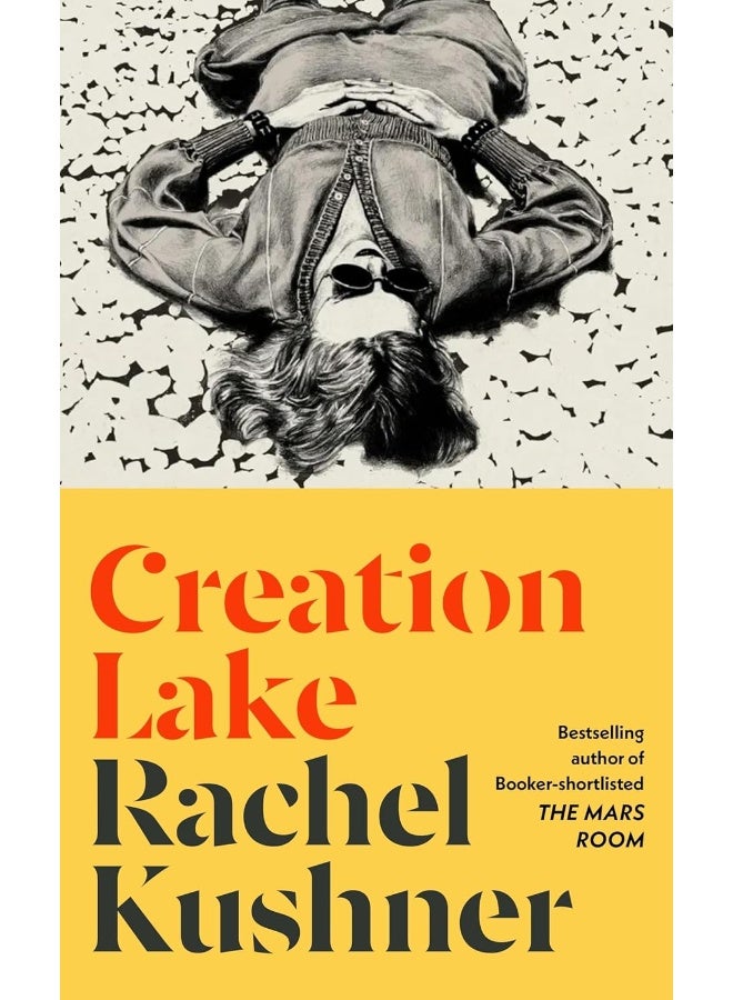 Creation Lake: From the Booker Prize-shortlisted author 