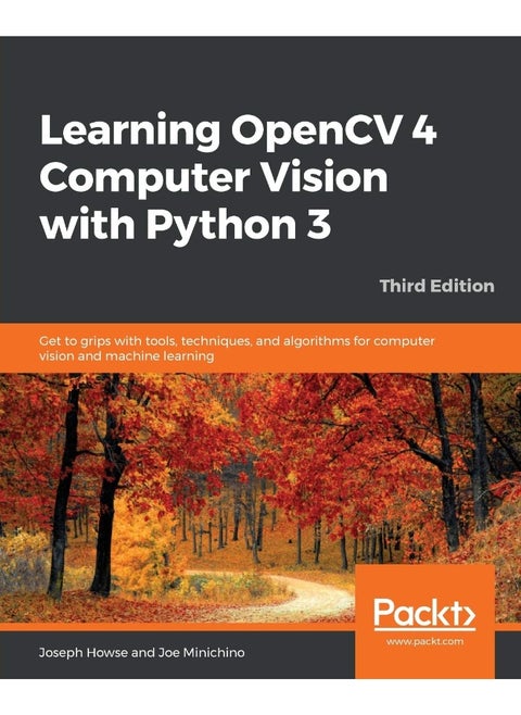 Learning OpenCV 4 Computer Vision with Python 3