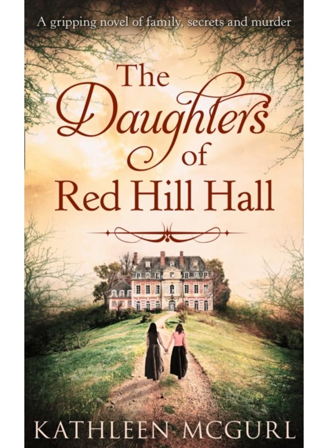 The Daughters Of Red Hill Hall