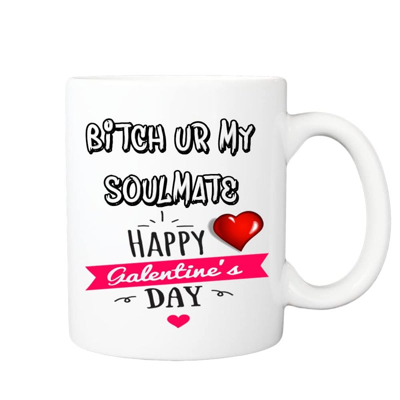 MITY Bch Ur My Soulmate Happy Galentines Day Mug Great Gift for Girlfriend Best Friend Single Soul Sister galentines Sister or Birthdays - Image 1