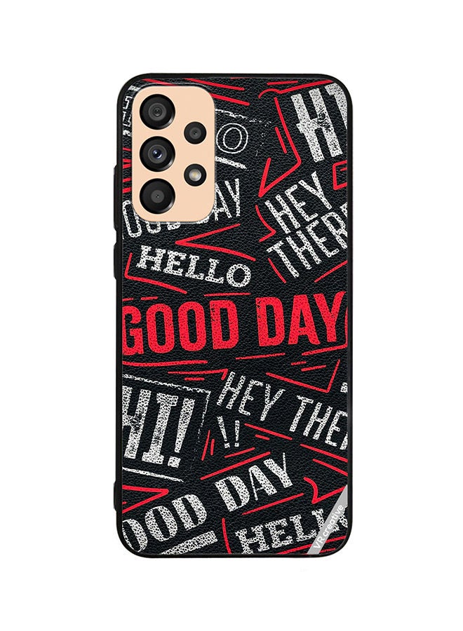 VR CREATIVE Protective Case Cover For Samsung Galaxy A53 5G Hello There Good Day Design Multicolour - Image 1