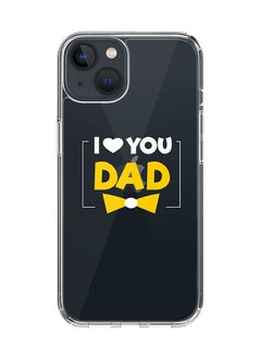 Classic Clear Case for Apple iPhone 14 Hybrid Soft Case Flexible Edges Anti Drop TPU PC Gel Thin Transparent Cover [ Designed for Apple iPhone 14 ] - I Loveyou Dad