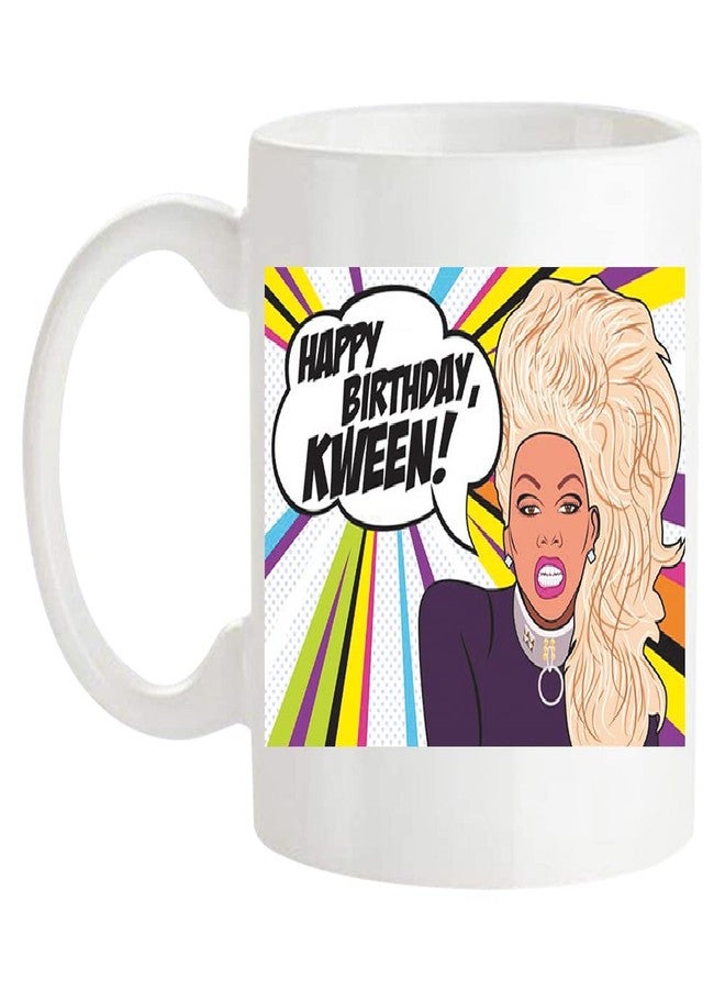 Fonhark - RuPaul's Drag Race, Happy Birthday Kween! Inspired Coffee Mug, Reality TV Pop Culture, 11 Oz Novelty Coffee Mug/Cup, White - Image 1