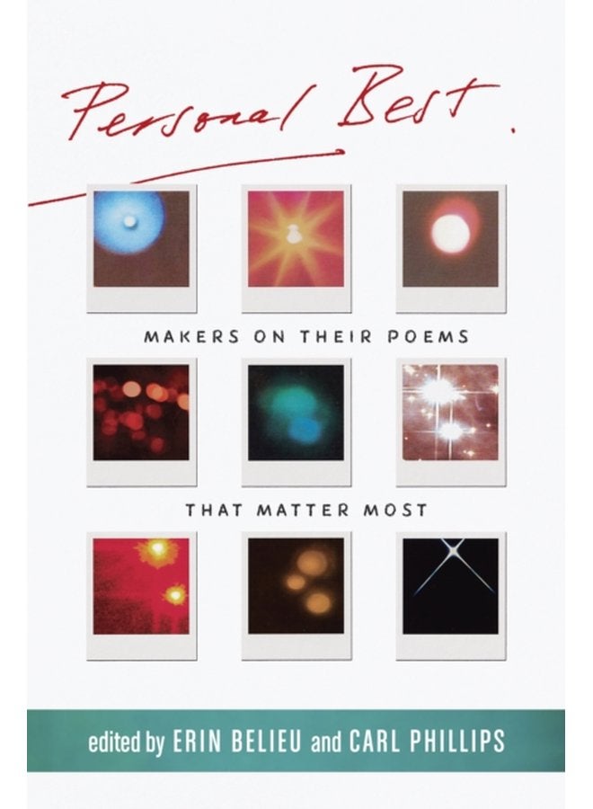 Personal Best Makers on Their Poems that Matter Most - Paperback
