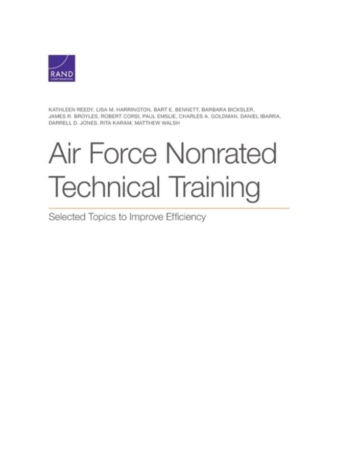 Air Force Nonrated Technical Training : Selected Topics to Improve Efficiency 