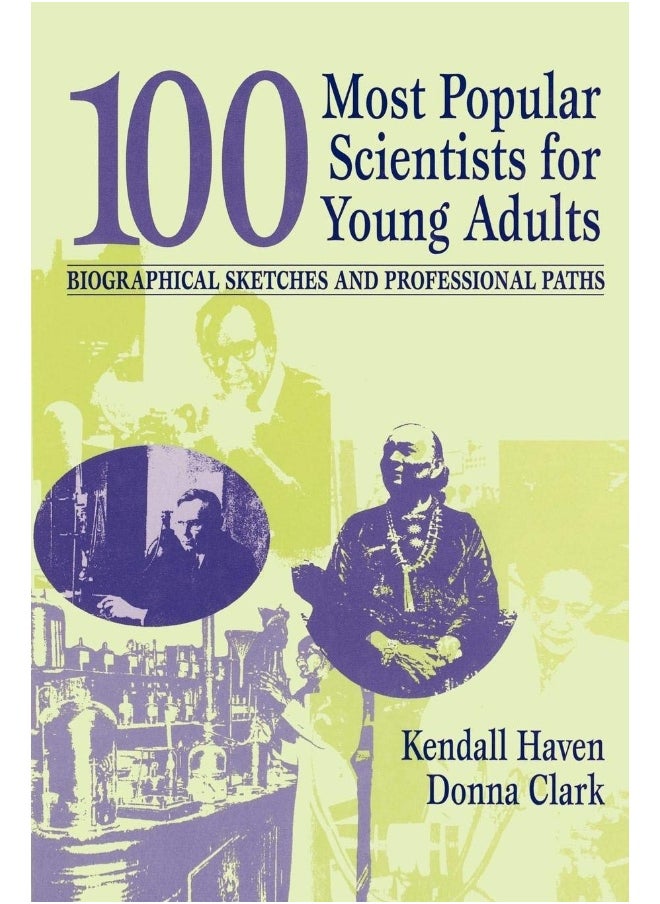 null - 100 Most Popular Scientists for Young Adults: Biographical Sketches and Professional Paths - Image 1