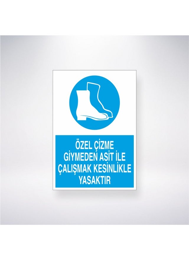Reysa Tasarım Reysa Design It is Strictly Prohibited to Work with Acid Without Wearing Special Boots 21X30 cm Adhesive Sheet 