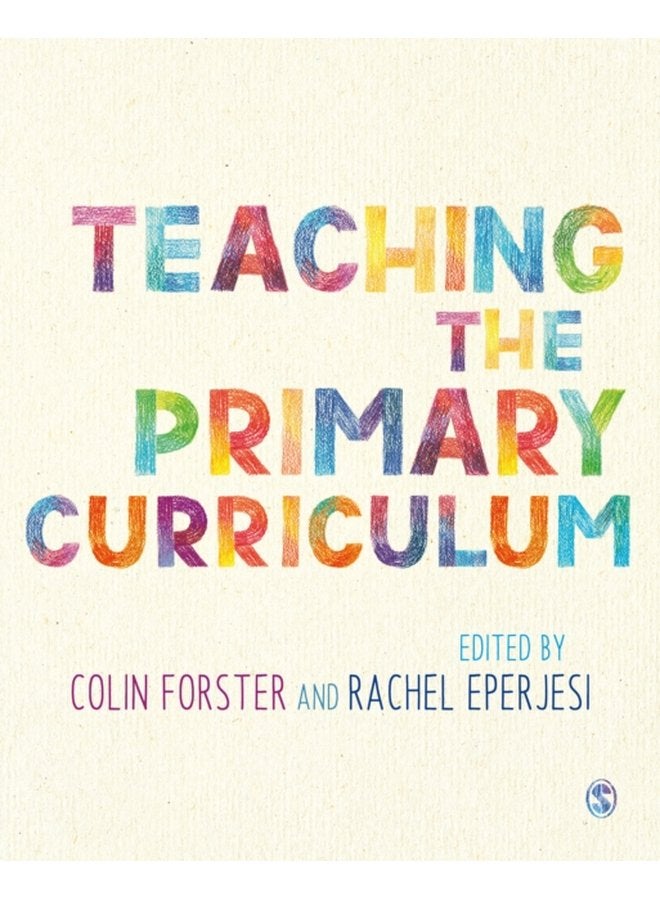Teaching the Primary Curriculum - Hardback