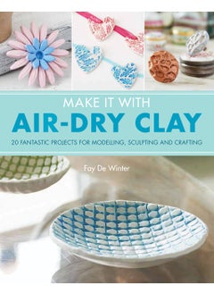 Make It With Air-Dry Clay