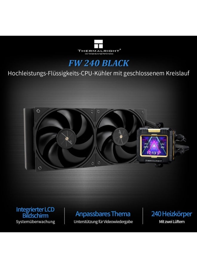 Thermalright مبرد سائل لسي بي يو Thermalright FW 240 Black ARGB-240mm AIO، شاشة IPS LCD بدقة 320 * 240، ل AM4/AM5، Intel LGA1700/1851، "شاشة 2.4 بوصة" للصور ومروحتين - أسود ARGB - Image 2