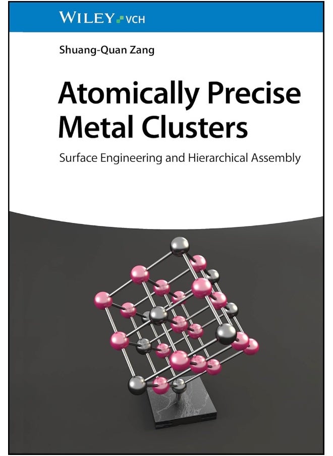 null - Atomically Precise Metal Clusters: Surface Engineering and Hierarchical Assembly - Image 1