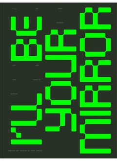 I'll Be Your Mirror: Art and the Digital Screen