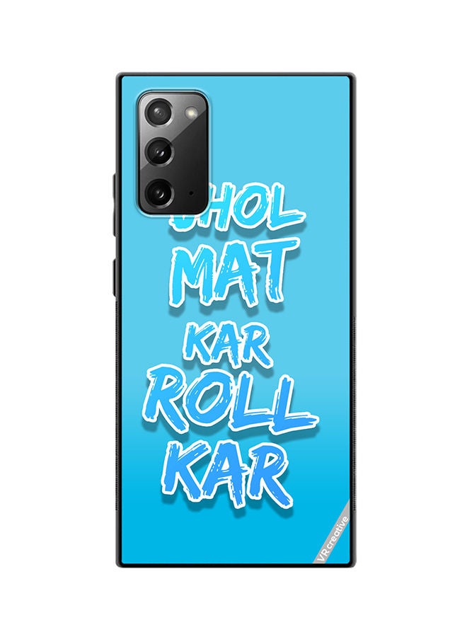 VR CREATIVE Protective Case Cover For Samsung Galaxy Note20 5G Jhol Mat Kar Roll Kar Hindi Quots Design Multicolour - Image 1