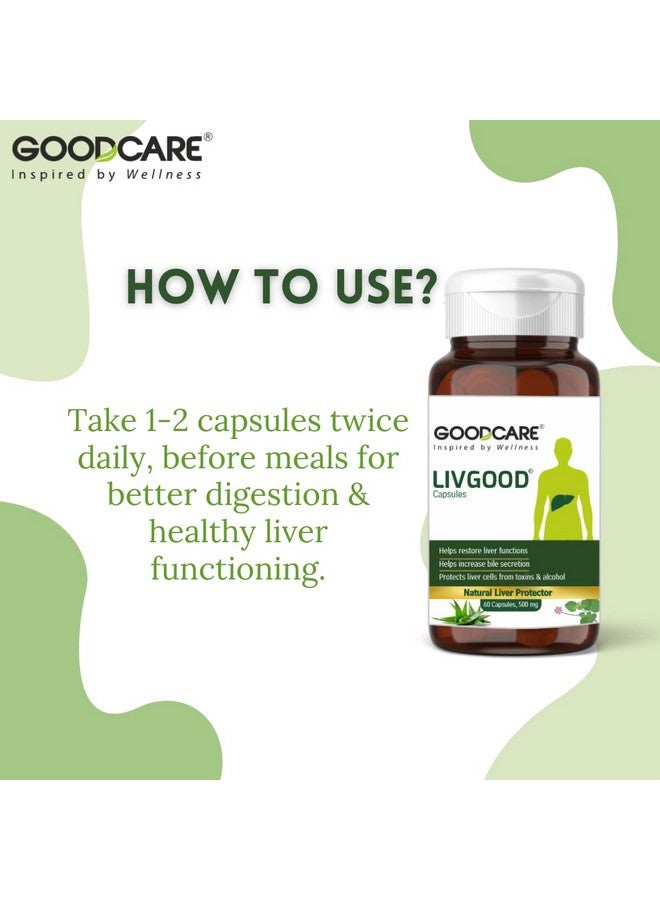 GOOD CARE GOODCARE Livgood - 60 Capsules | Restore liver function |Detox & Repair Fatty Liver Formula, Maintain Liver function | Regulates Bowl movement| With Ayurvedic Formulation - Image 4
