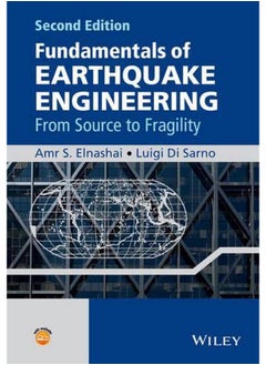 Fundamentals of Earthquake Engineering: From Source to Fragility 