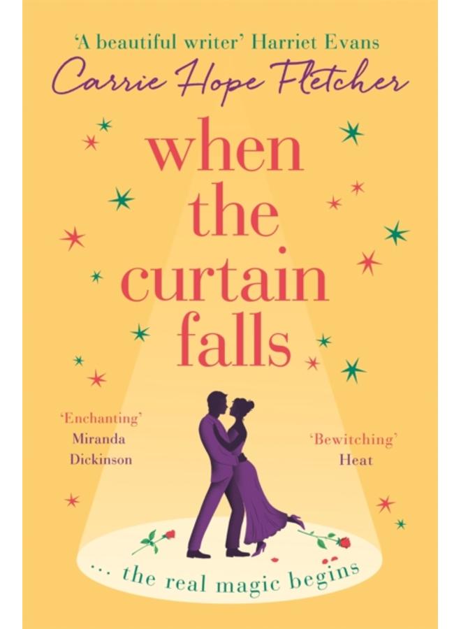 When The Curtain Falls : The uplifting and romantic TOP FIVE Sunday Times bestseller 