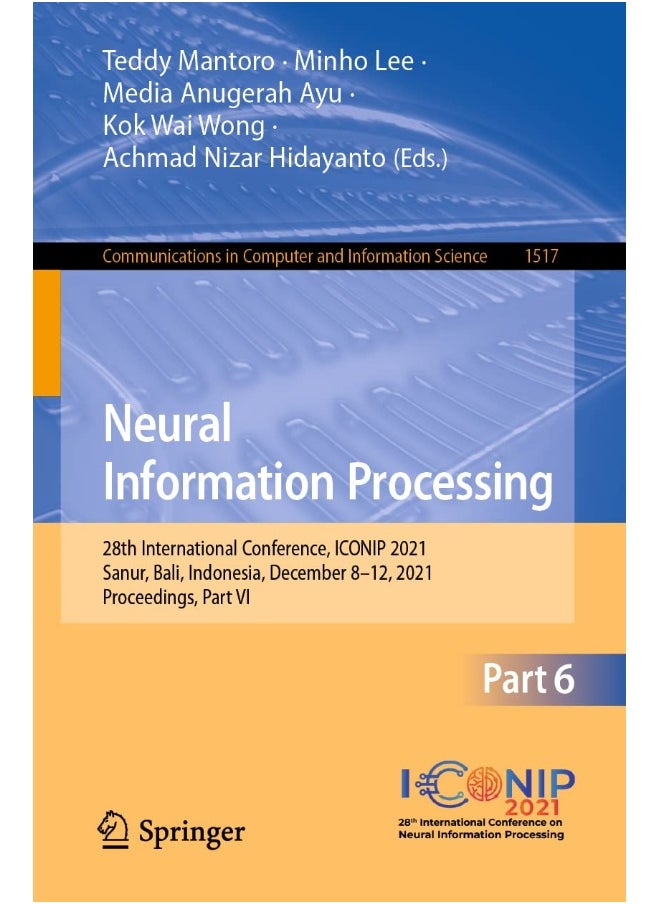 Neural Information Processing: 28th International Conference, ICONIP 2021, Sanur, Bali, Indonesia, December 8-12, 2021, Proceedings, Part VI 