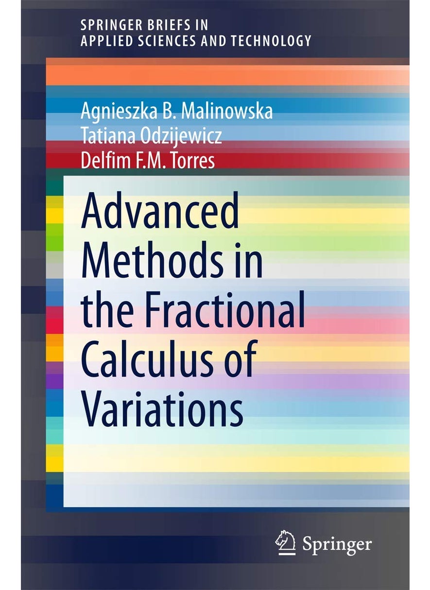 Advanced Methods in the Fractional Calculus of Variations 