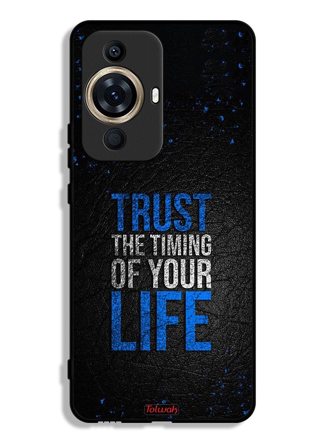 Tolwak Huawei nova 11 Protective Case Cover Trust The Timing Of Your Life  - Image 1