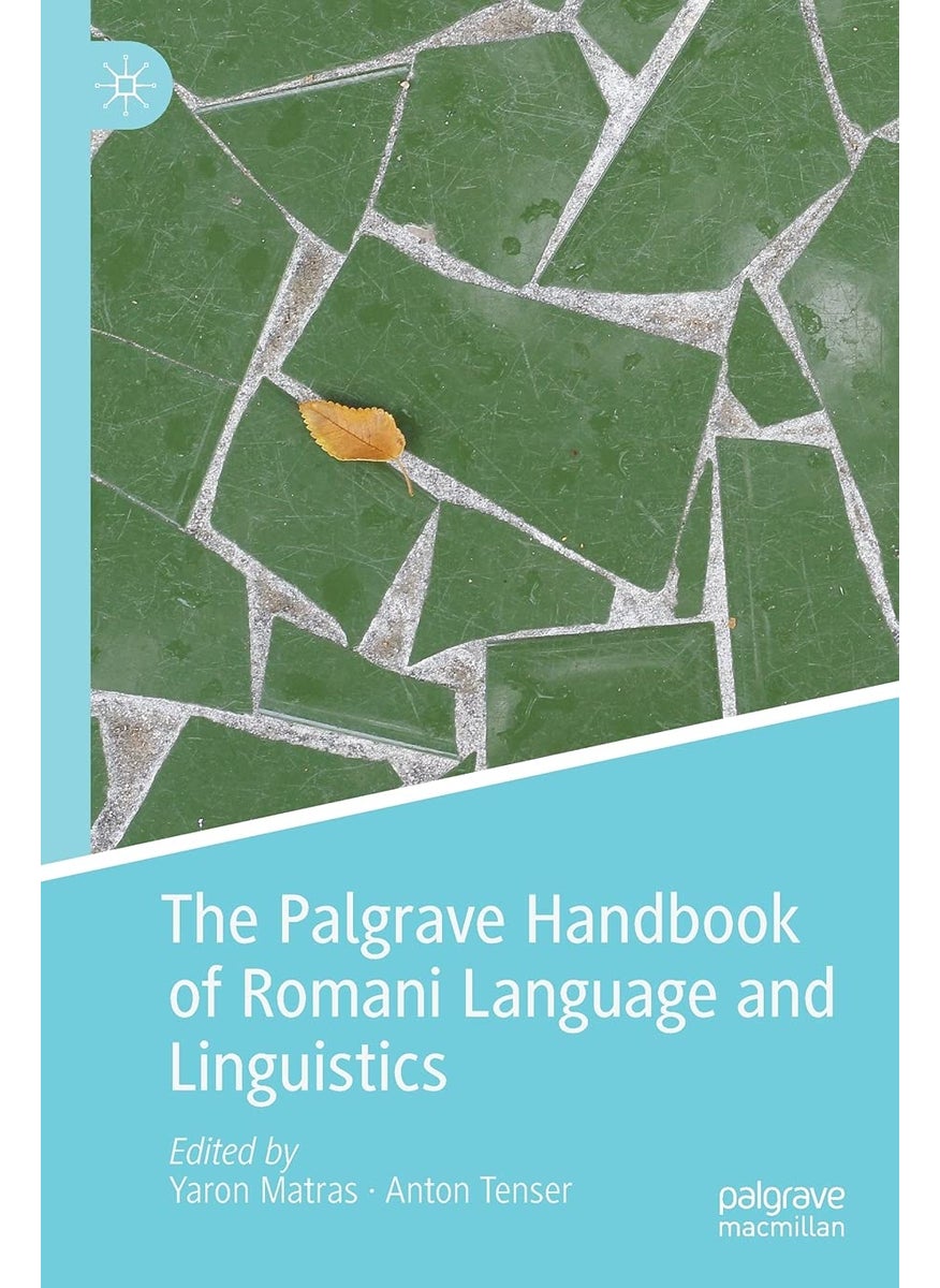 The Palgrave Handbook of Romani Language and Linguistics 