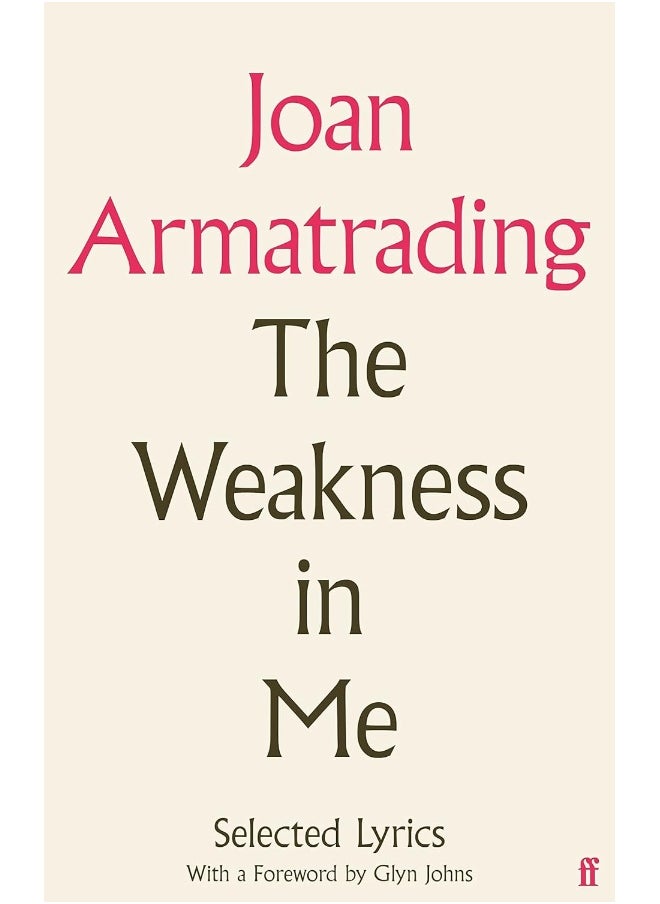 null - The Weakness in Me: The Selected Lyrics of Joan Armatrading - Image 1