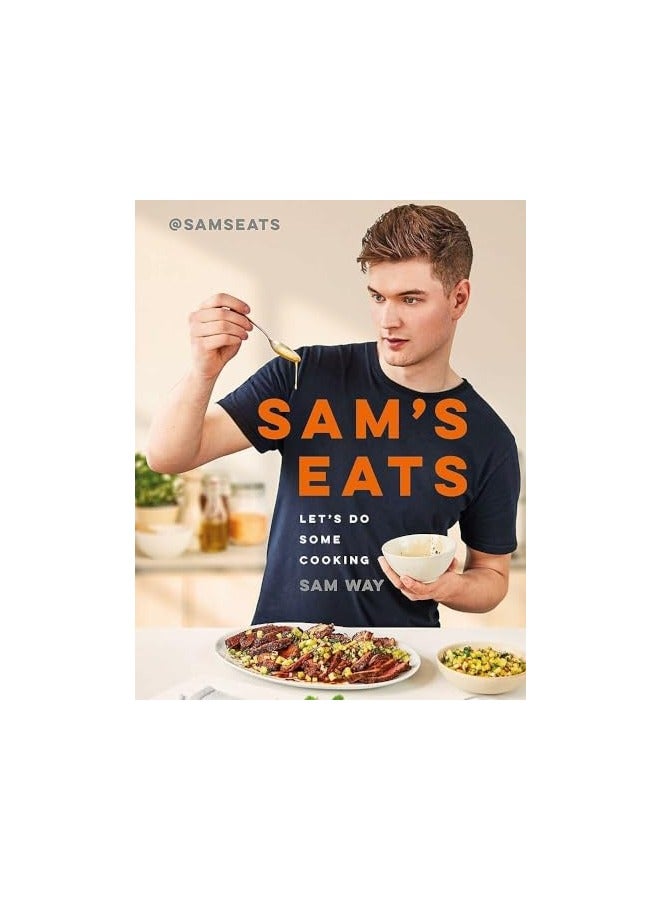 Sams Eats Lets Do Some Cooking