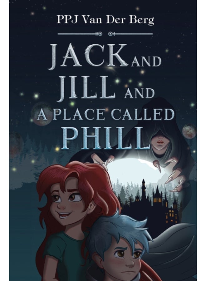 Jack and Jill and Place called Phill 