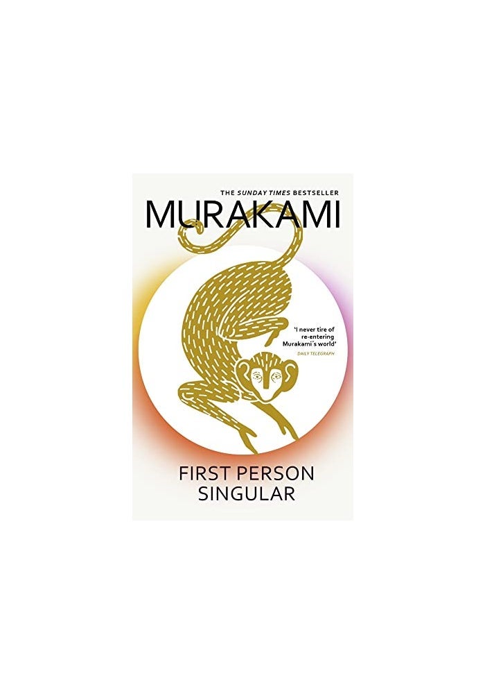 First Person Singular: mind-bending new collection of short stories from the internationally acclaimed author of NORWEGIAN WOOD