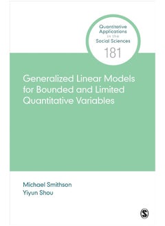Generalized Linear Models for Bounded and Limited Quantitative Variables 