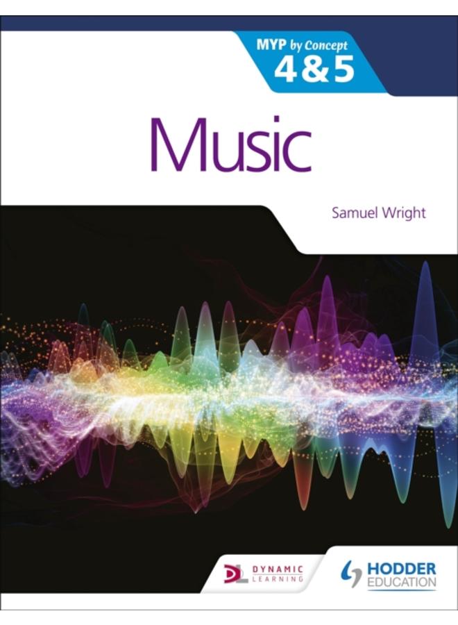 Music for the IB MYP 4&5: MYP by Concept