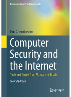 Computer Security and the Internet: Tools and Jewels from Malware to Bitcoin 