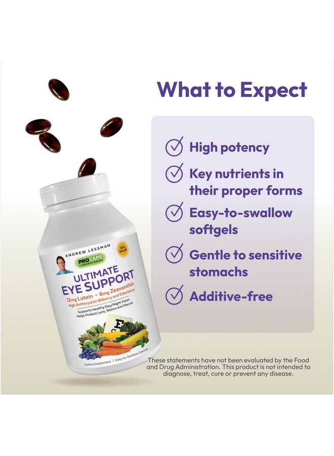 ANDREW LESSMAN Ultimate Eye Support 30 Softgels - 12mg Lutein, 6mg Zeaxanthin, Bilberry, Key Nutrients to Support Eye Health and Promote Healthy Vision. No Additives. Easy to Swallow Softgels - Image 4