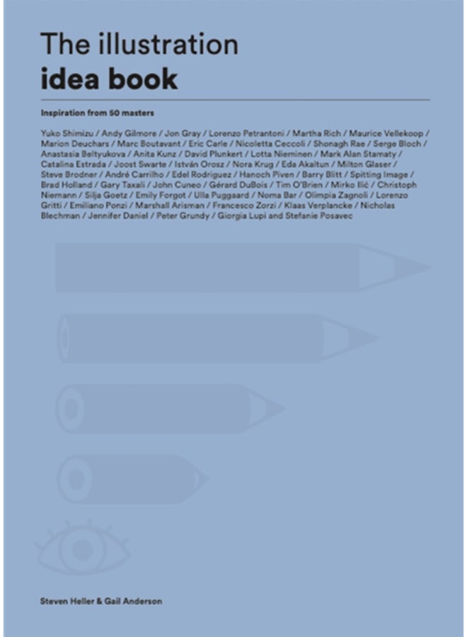 The Illustration Idea Book : Inspiration from 50 Masters 