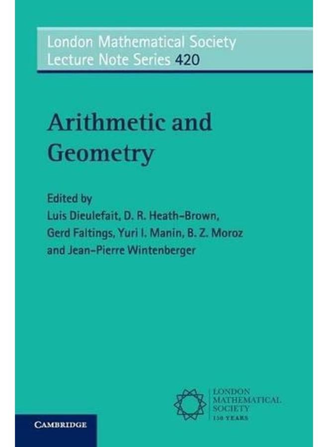 Arithmetic and Geometry (London Mathematical Society Lecture Note Series)