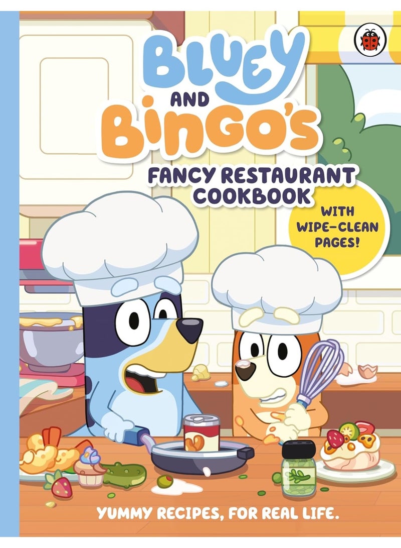Bluey: Bluey and Bingo’s Fancy Restaurant Cookbook