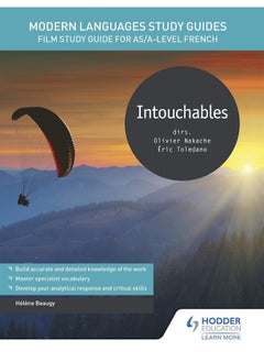 Hodder Education Modern Languages Study Guides: Intouchables: Film Study Guide for AS/A-level French