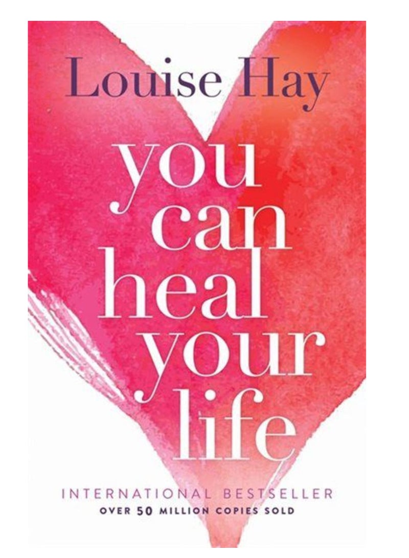 You Can Heal Your Life 