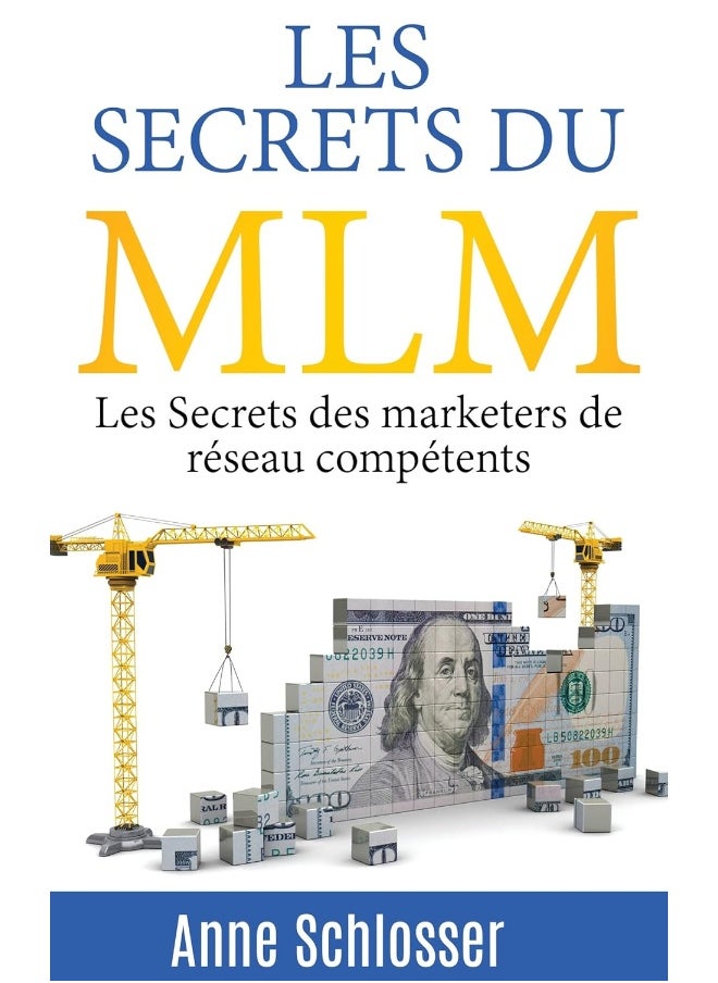 Les Secrets du MLM: Les Secrets des marketers de réseau compétents 