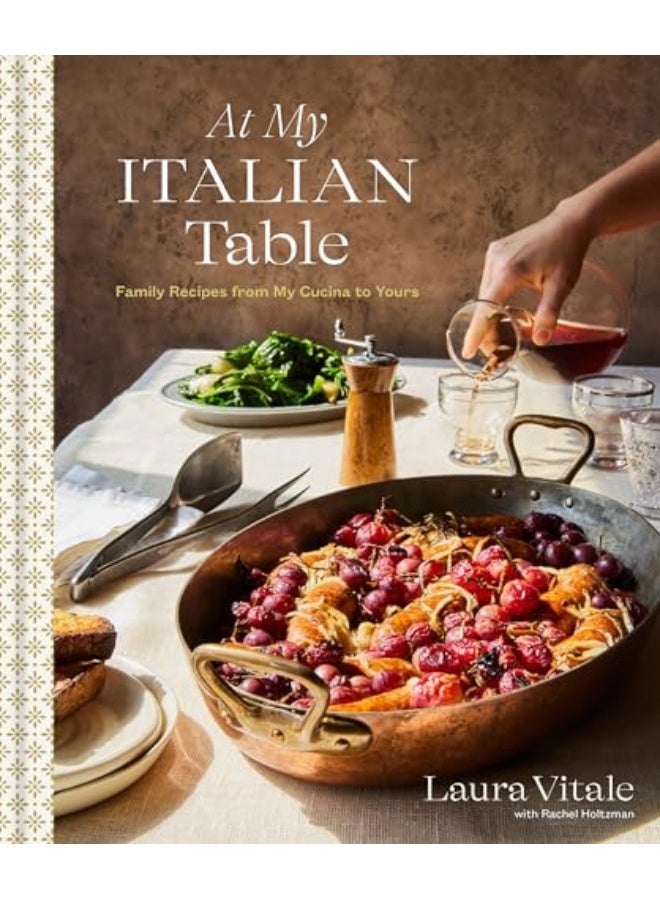 At My Italian Table Family Recipes From My Cucina To Yours A Cookbook