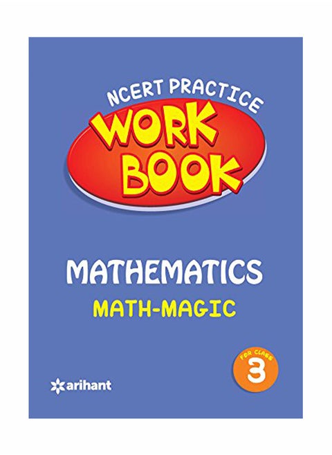 NCERT Practice Workbook: Mathematics Math-Magic Class 3