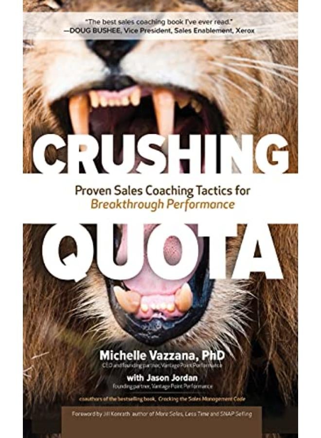 Crushing Quota: Proven Sales Coaching Tactics for Breakthrough Performance