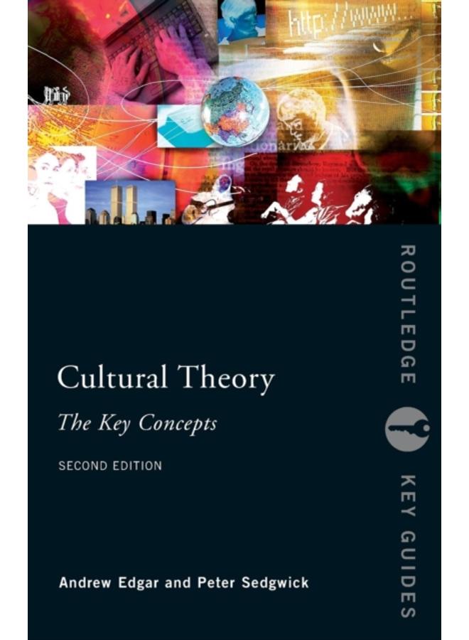 Cultural Theory: The Key Concepts