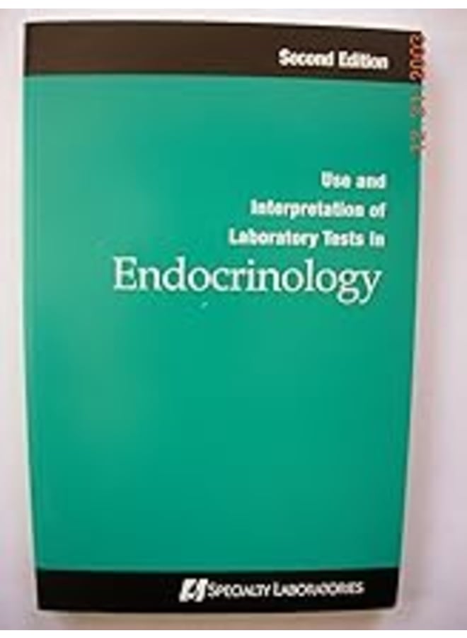 Use and Interpretation of Tests in Endocrinology.