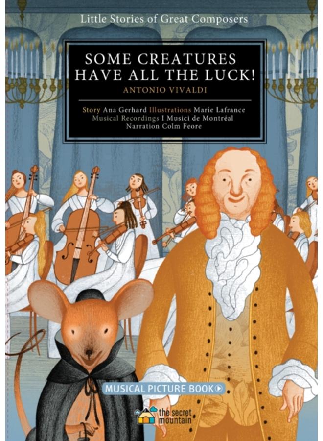 Some Creatures Have All the Luck! : Antonio Vivaldi 